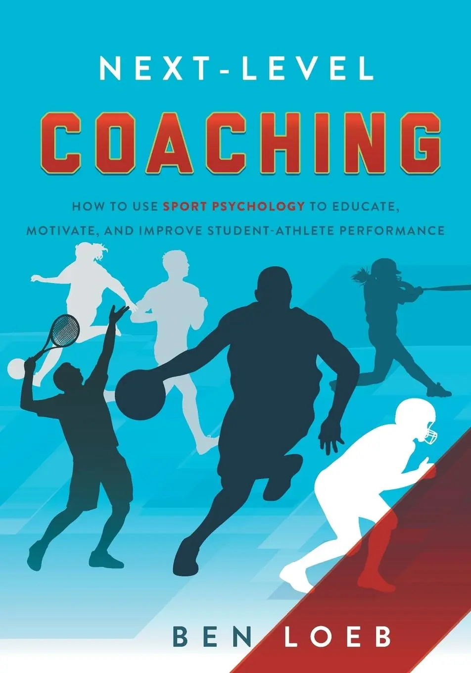 Cover: 9781632991775 | Next-Level Coaching | Ben Loeb | Taschenbuch | Englisch | 2018