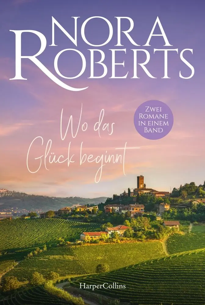 Cover: 9783365011775 | Wo das Glück beginnt | Nora Roberts | Taschenbuch | 464 S. | Deutsch