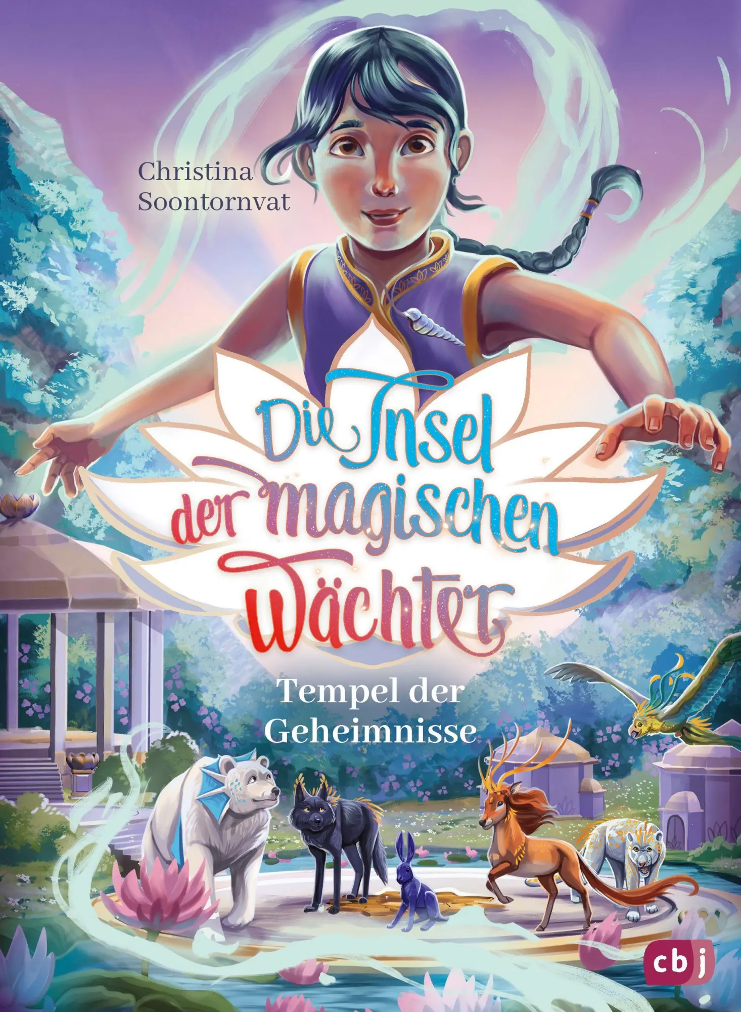 Cover: 9783570181775 | Die Insel der magischen Wächter | Tempel der Geheimnisse | Soontornvat