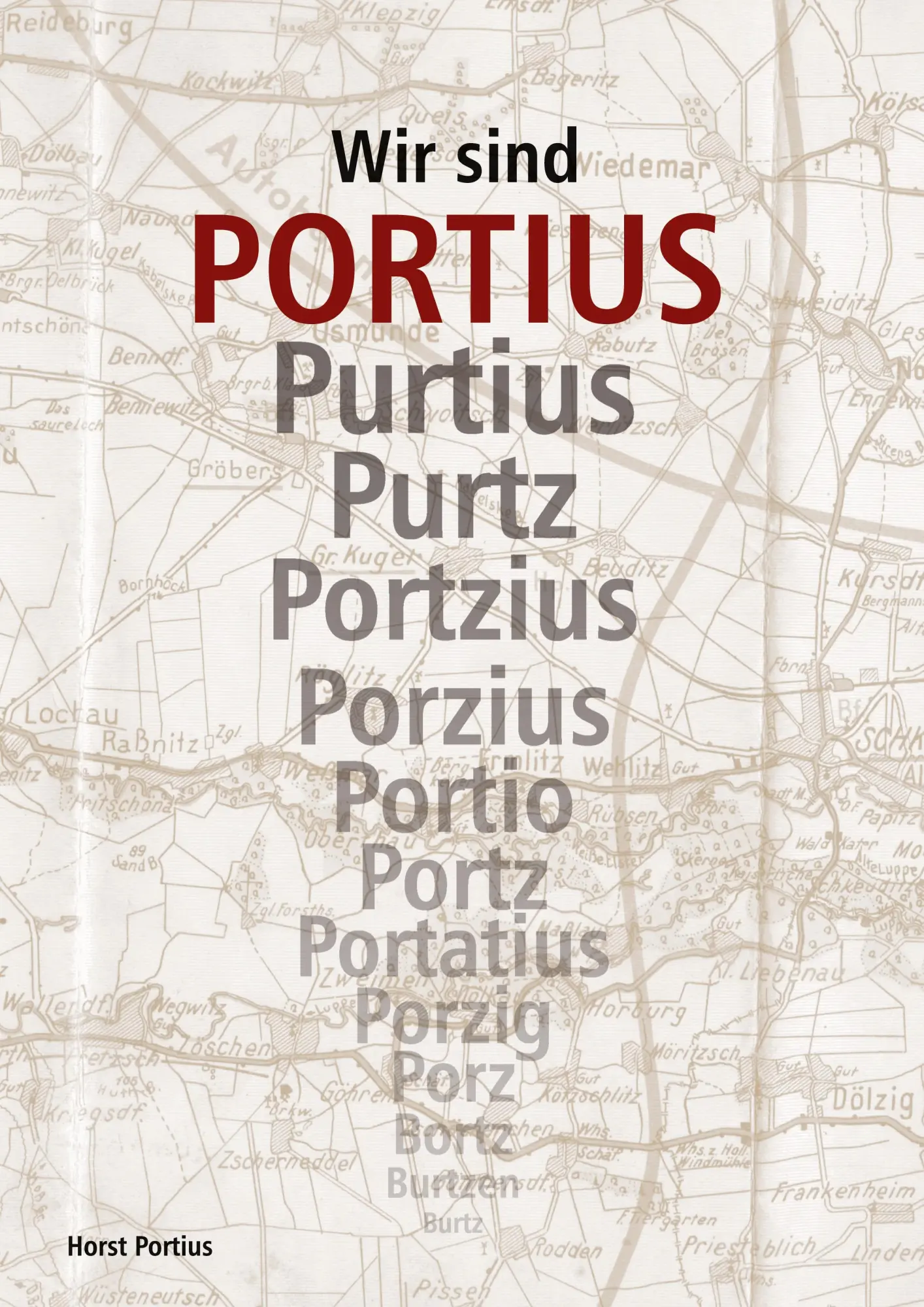 Cover: 9783756851775 | Wir sind Portius | Horst Portius | Buch | HC gerader Rücken kaschiert