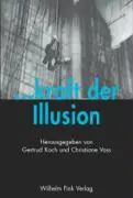 Cover: 9783770541775 | ...kraft der Illusion | Gertrud Koch | Taschenbuch | 234 S. | Deutsch