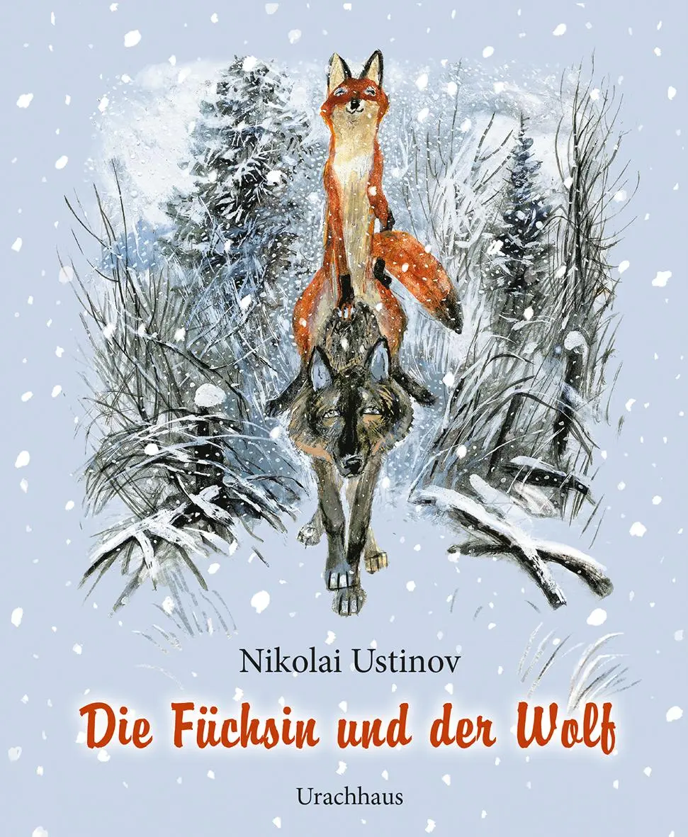 Cover: 9783825151775 | Die Füchsin und der Wolf | Nikolai Ustinov | Buch | 32 S. | Deutsch