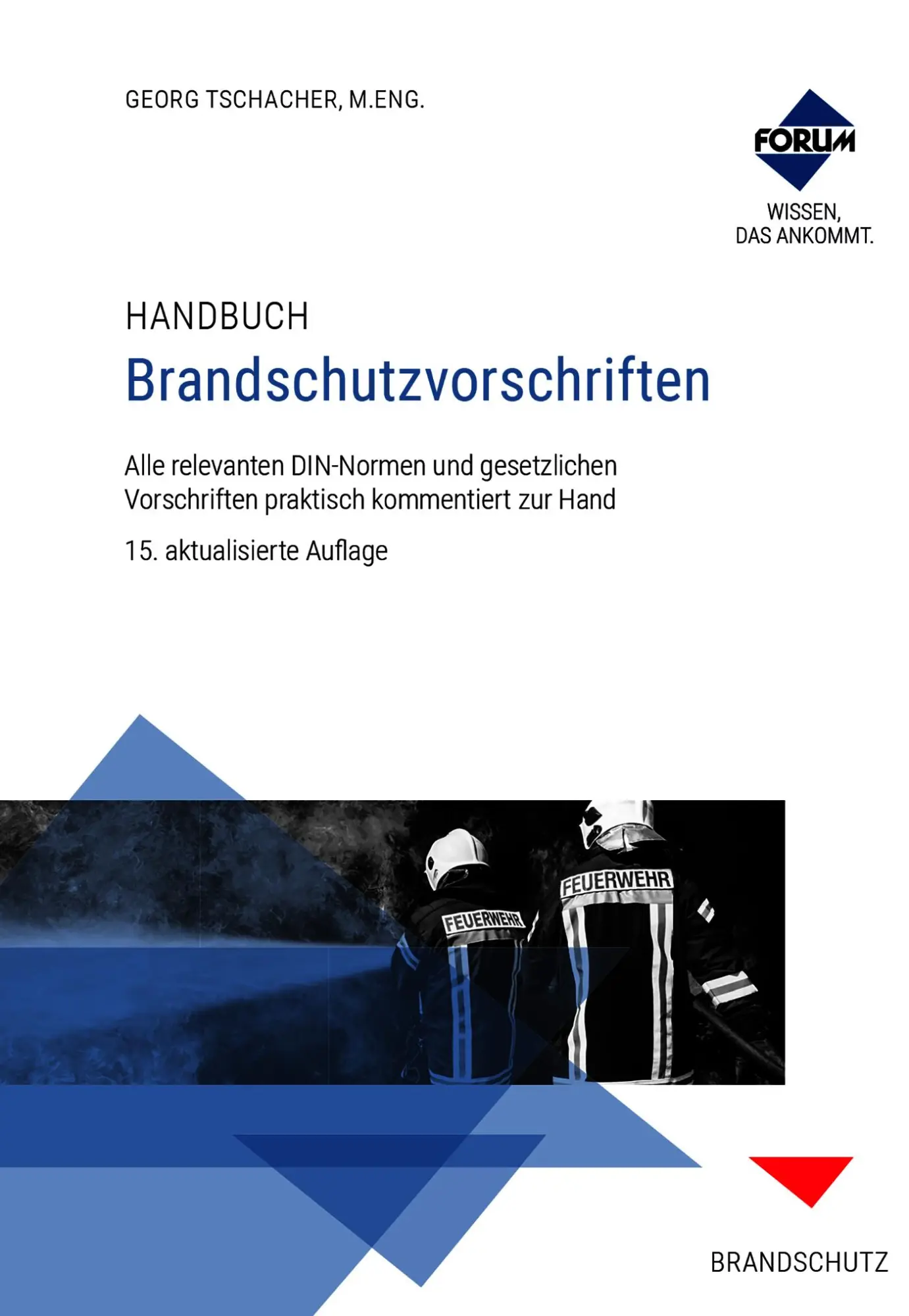 Cover: 9783988751775 | Handbuch Brandschutzvorschriften | Michael Becker (u. a.) | Buch