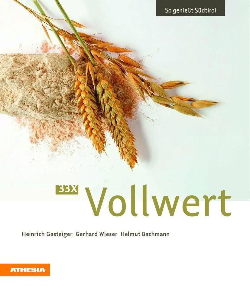 Cover: 9788868391775 | 33 x Vollwert | So genießt Südtirol | Gasteiger | Taschenbuch | 88 S.