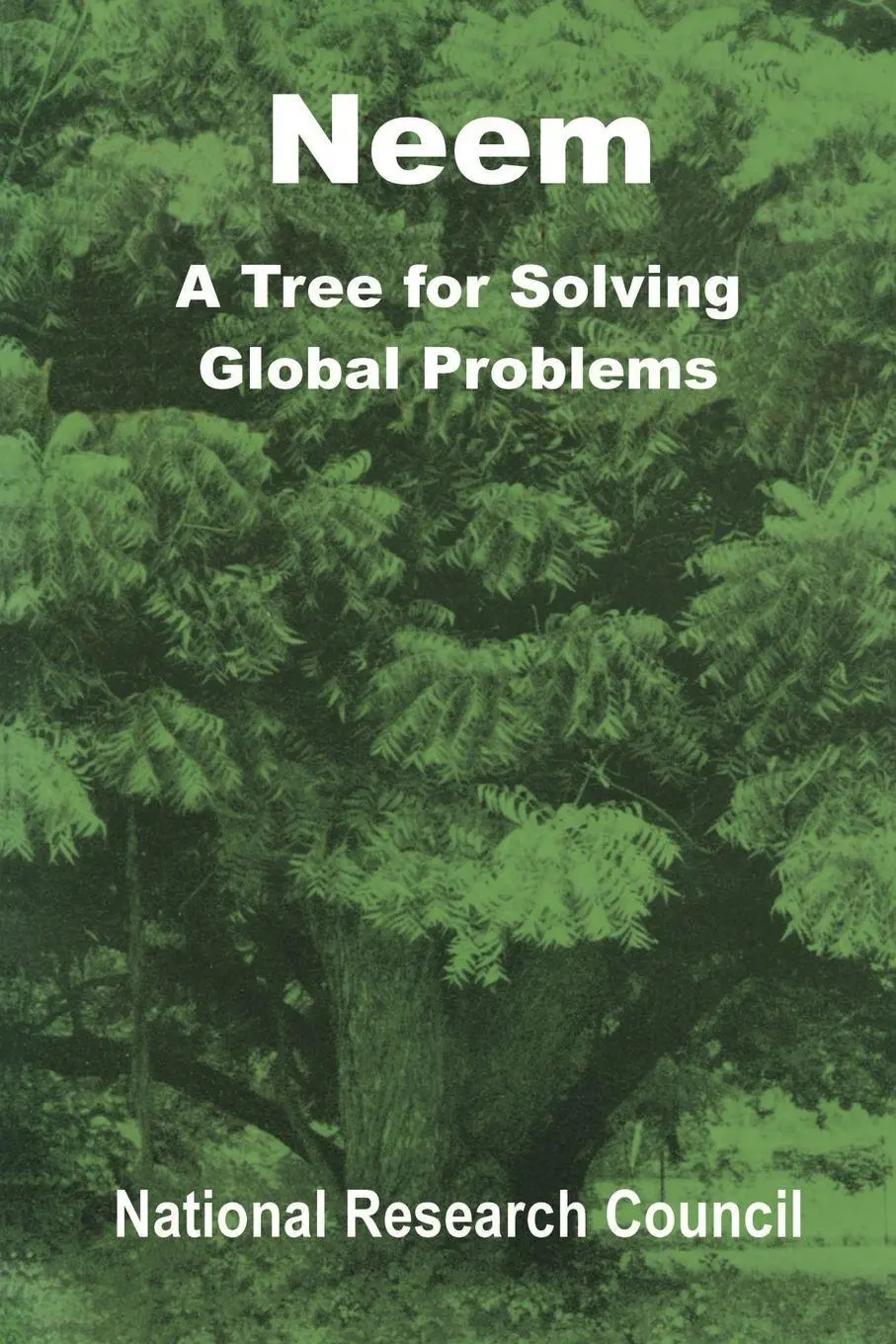 Cover: 9780894991875 | Neem | A Tree for Solving Global Problems | National Research Council