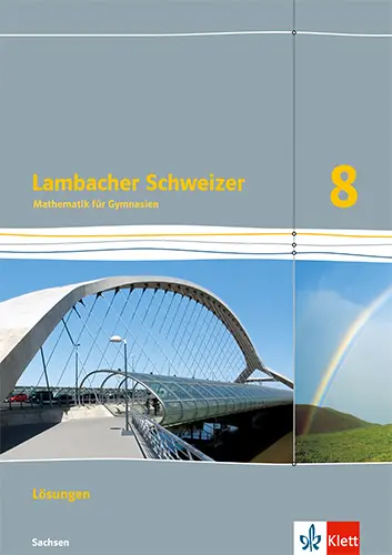 Cover: 9783127331875 | Lambacher Schweizer Mathematik 8. Ausgabe Sachsen | Lösungen Klasse 8