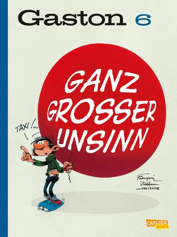 Cover: 9783551741875 | Gaston Neuedition 6: Ganz großer Unsinn | André Franquin | Buch | 2025
