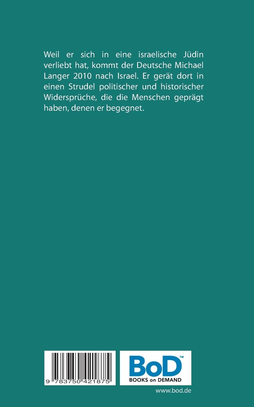 Rückseite: 9783750421875 | Der Granatapfelhain | Ein Israel-Roman | Daniel B. Robbinson | Buch