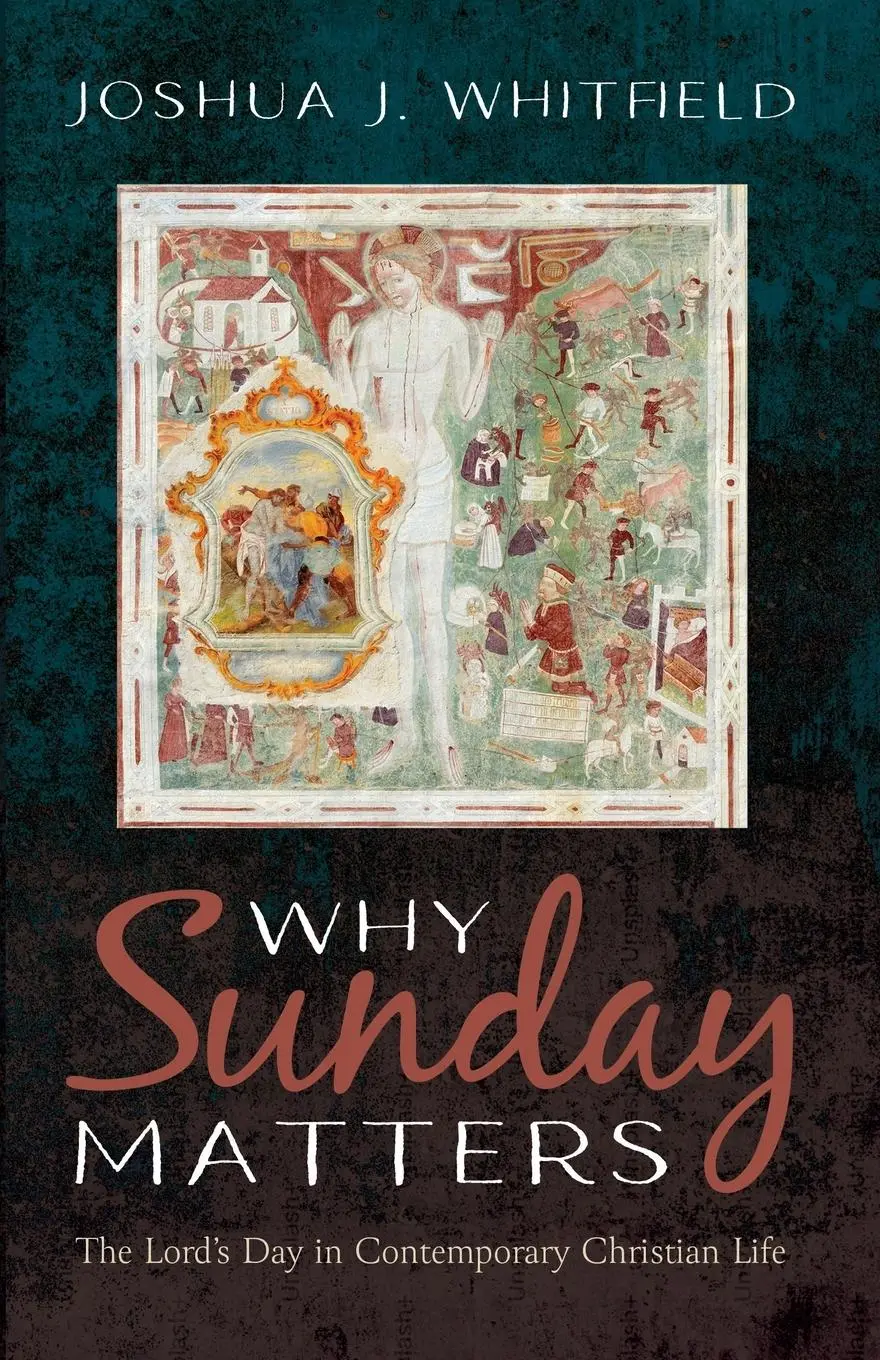 Cover: 9798385221875 | Why Sunday Matters | Joshua J. Whitfield | Taschenbuch | Englisch