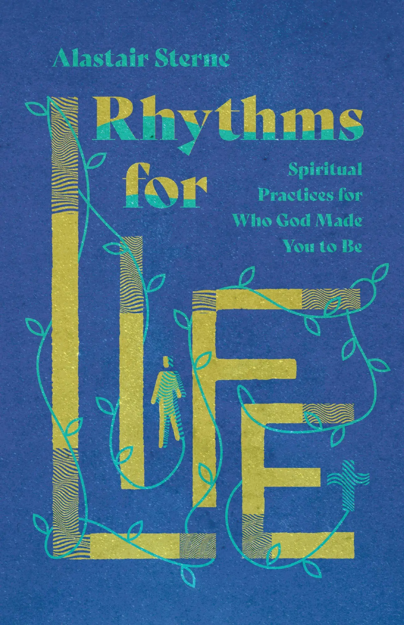 Cover: 9780830831975 | Rhythms for Life | Spiritual Practices for Who God Made You to Be