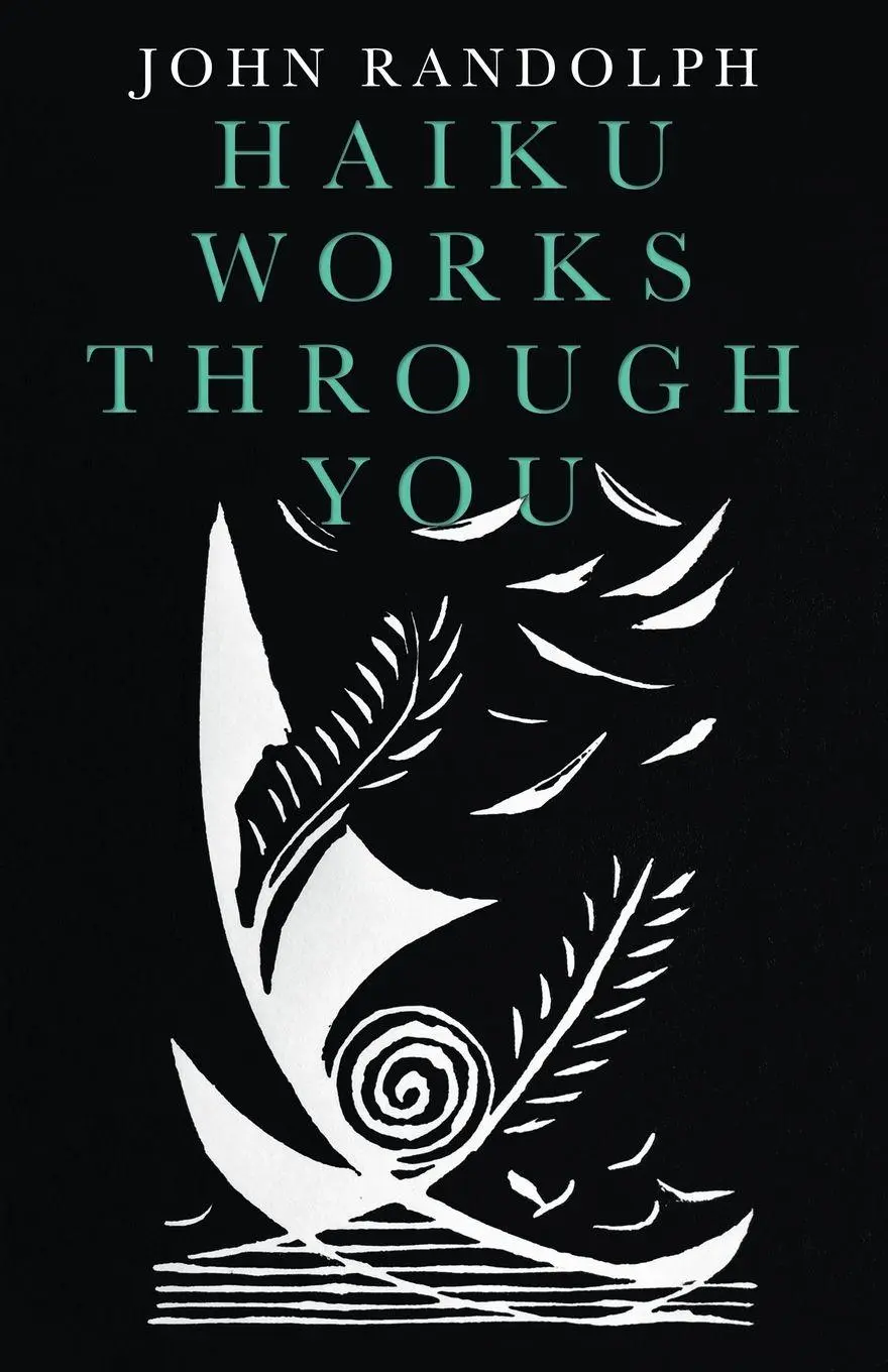 Cover: 9781982201975 | Haiku Works Through You | John Randolph | Taschenbuch | Englisch