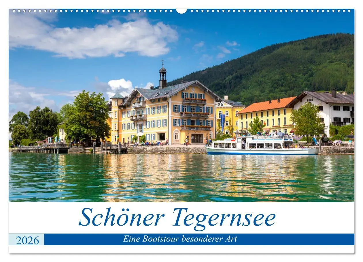 Cover: 9783457781975 | Schöner Tegernsee (Wandkalender 2026 DIN A2 quer), CALVENDO...