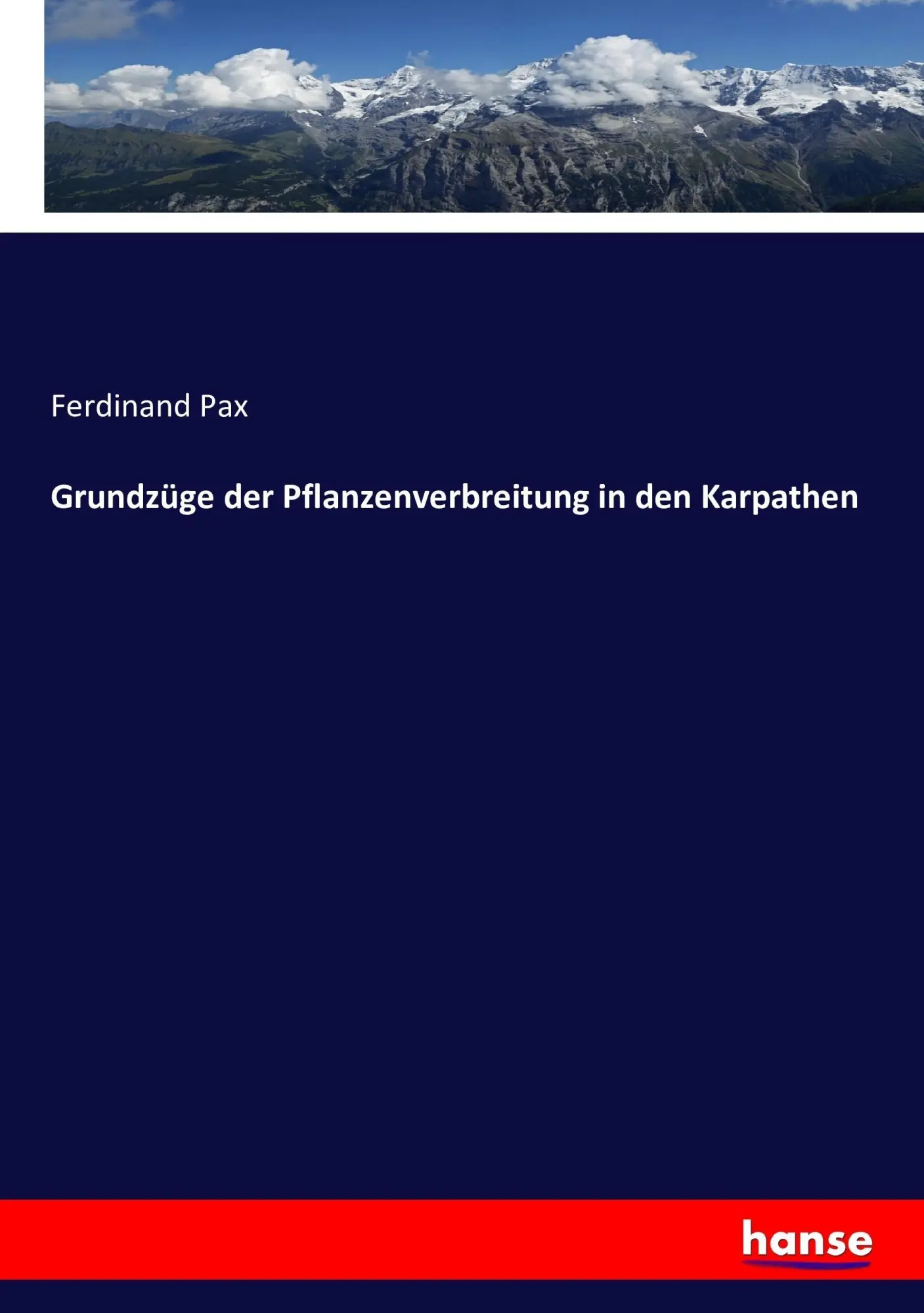 Cover: 9783743411975 | Grundzüge der Pflanzenverbreitung in den Karpathen | Ferdinand Pax