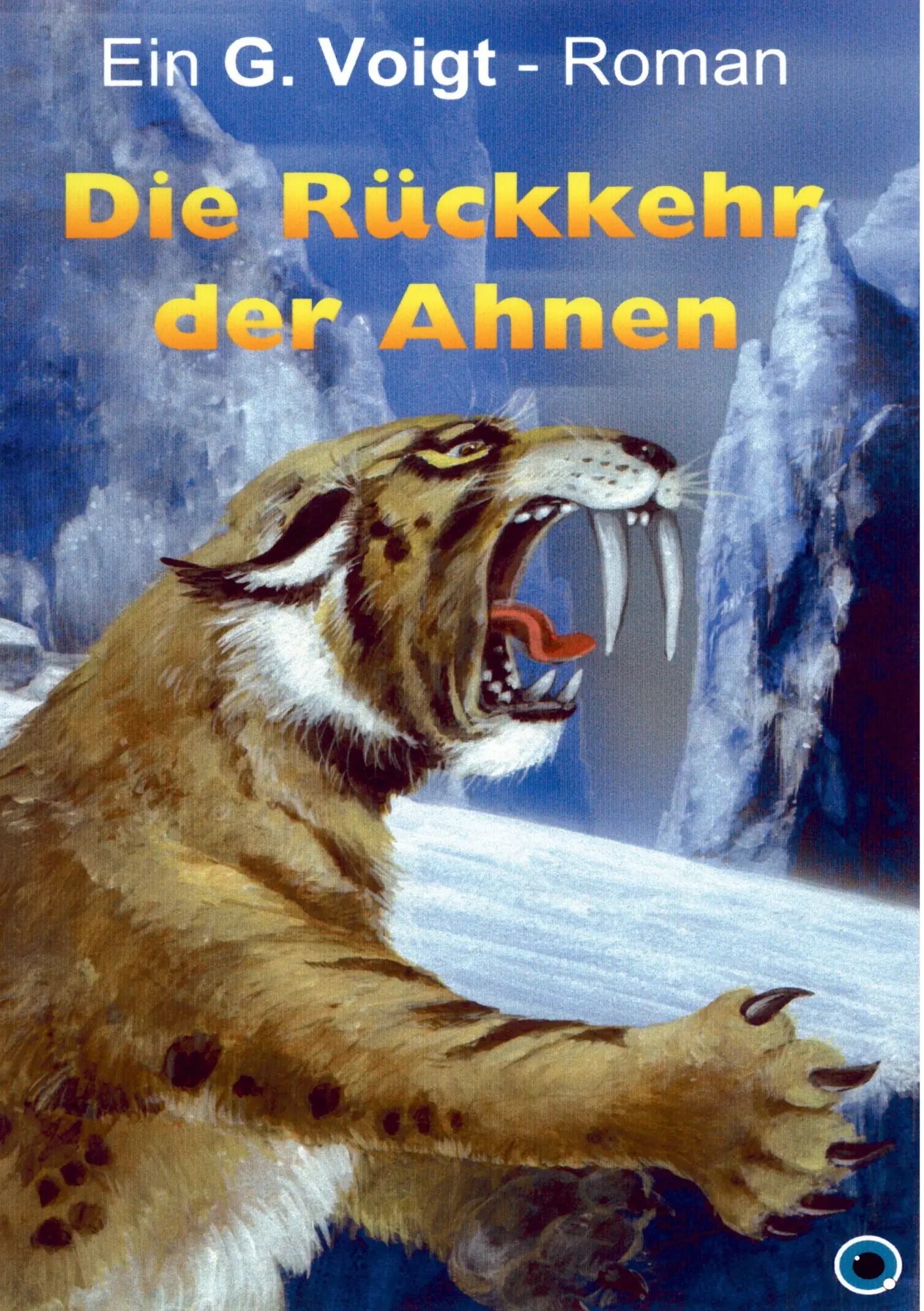 Cover: 9783837011975 | Die Rückkehr der Ahnen | Band 1 | G. Voigt | Taschenbuch | 276 S.