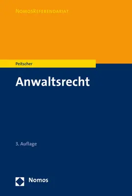 Cover: 9783848761975 | Anwaltsrecht | Stefan Peitscher | Taschenbuch | Deutsch | 2021 | Nomos