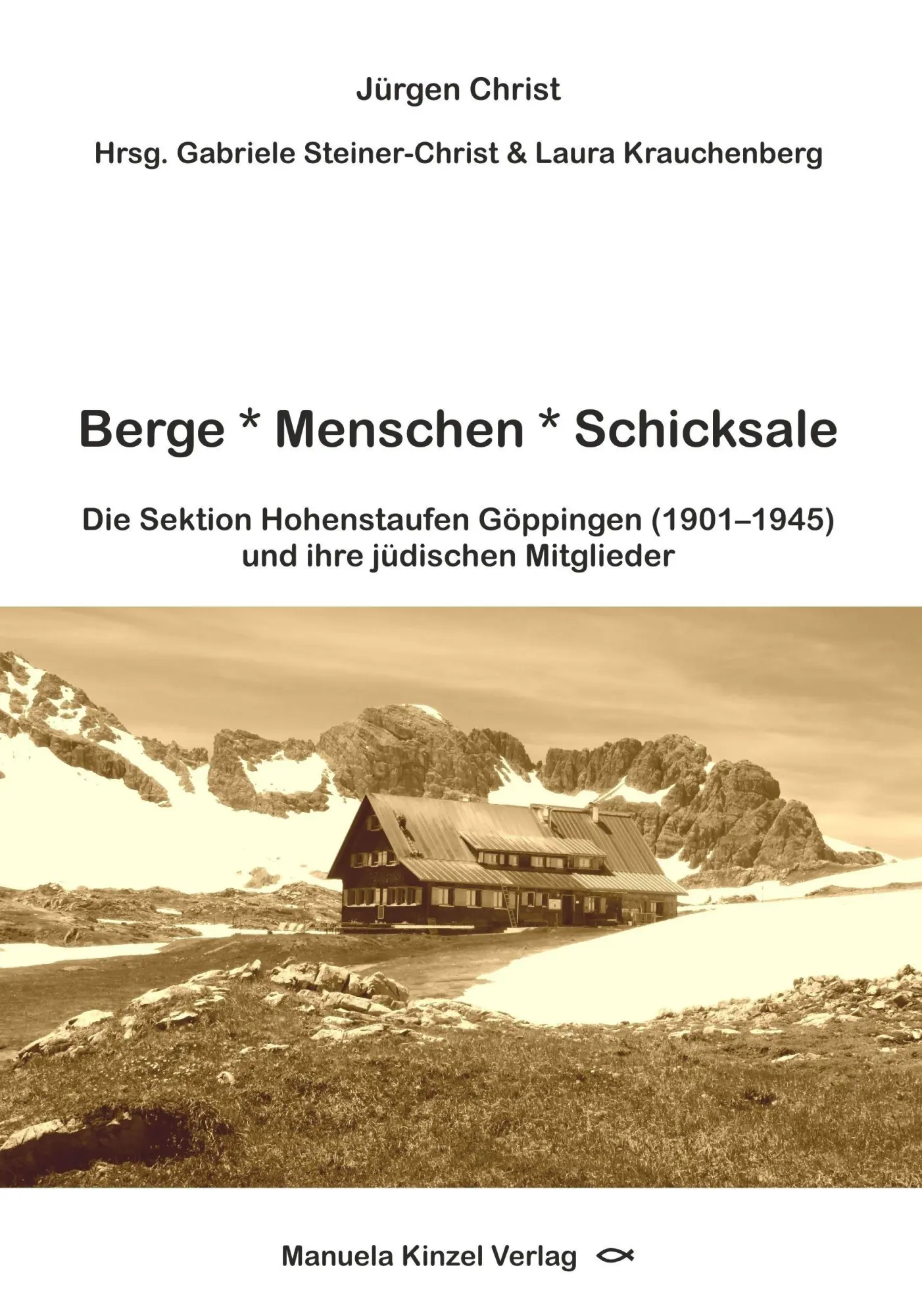 Cover: 9783955441975 | Berge * Menschen * Schicksale | Jürgen Christ | Taschenbuch | 55 S.