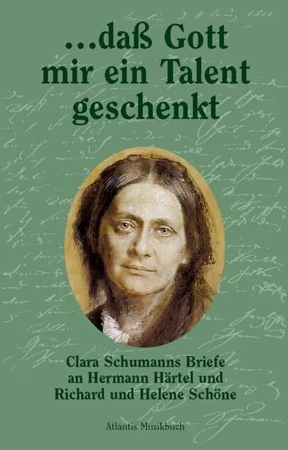 Cover: 9783254002075 | Daß Gott mir ein Talent geschenkt | Clara Schumann | Buch | 280 S.