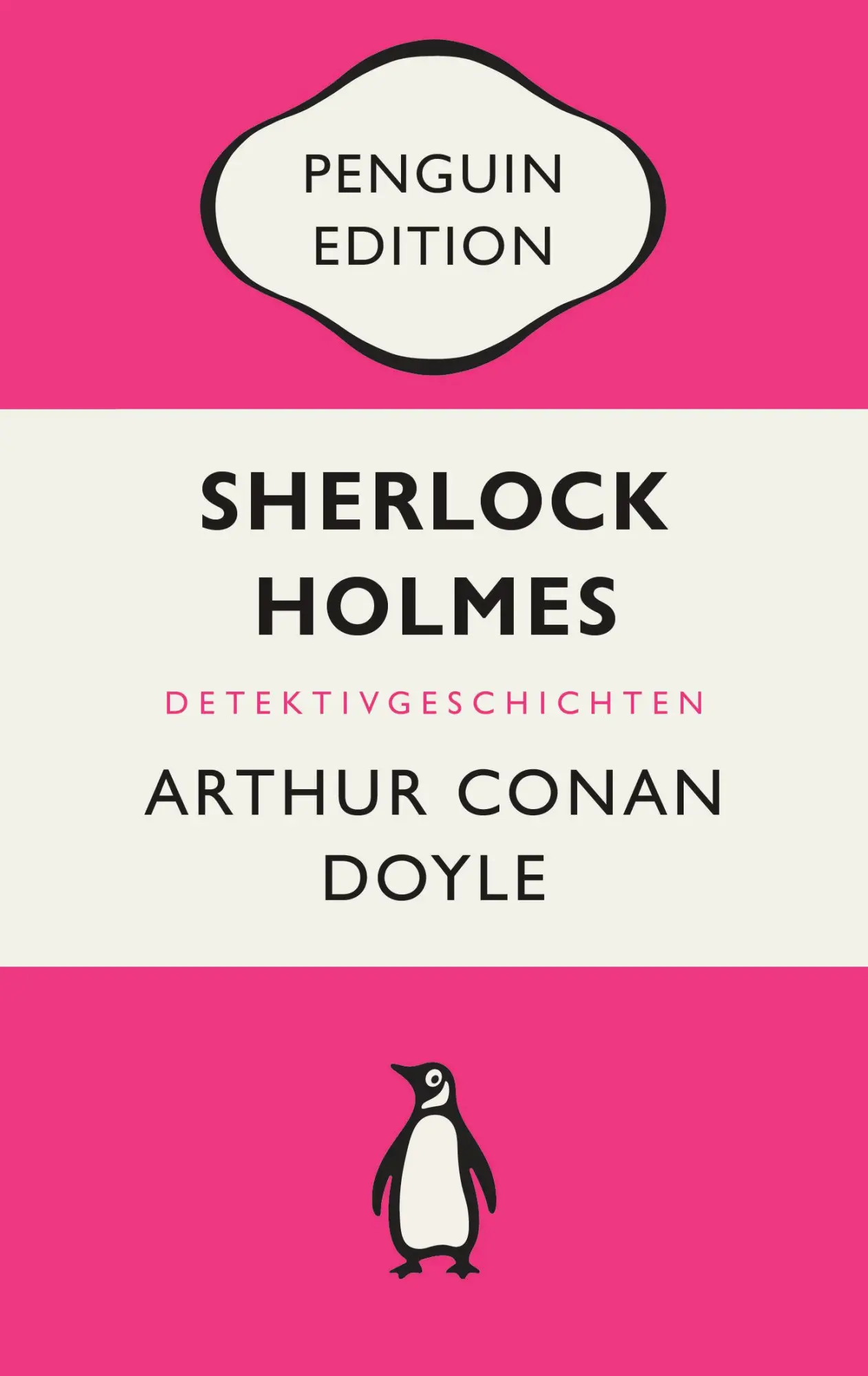 Cover: 9783328112075 | Sherlock Holmes | Arthur Conan Doyle | Taschenbuch | Penguin Edition