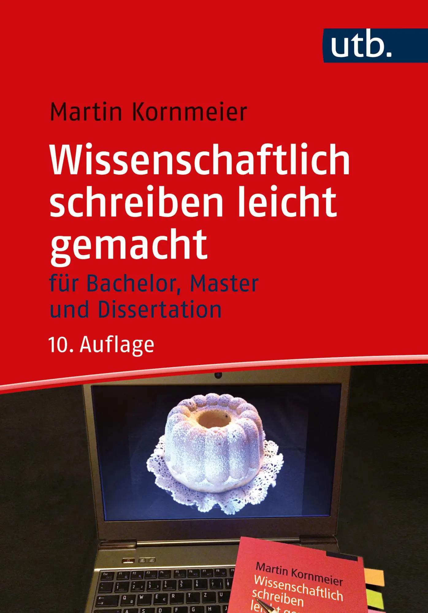 Cover: 9783825262075 | Wissenschaftlich schreiben leicht gemacht | Martin Kornmeier | Buch