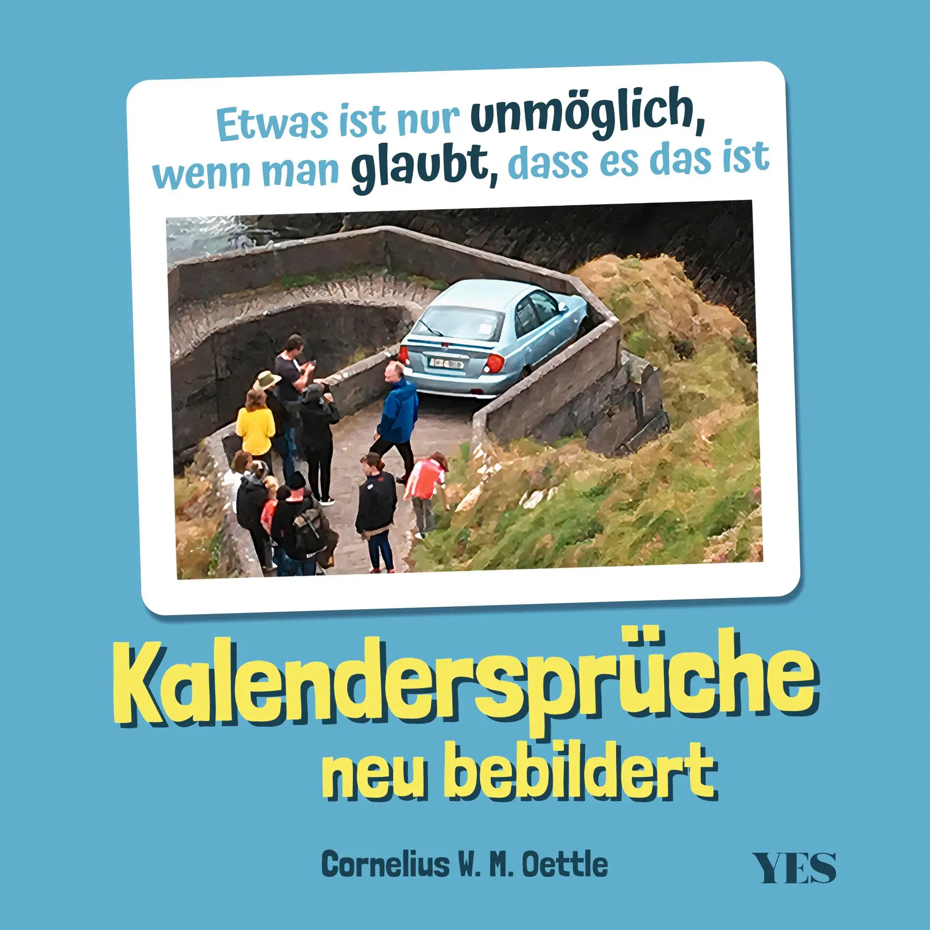 Cover: 9783969052075 | Kalendersprüche neu bebildert | Cornelius W. M. Oettle | Buch | 64 S.