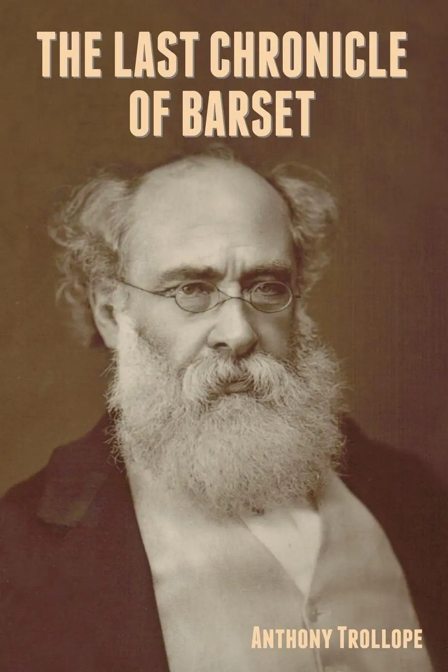Cover: 9798889422075 | The Last Chronicle of Barset | Anthony Trollope | Taschenbuch | 2023