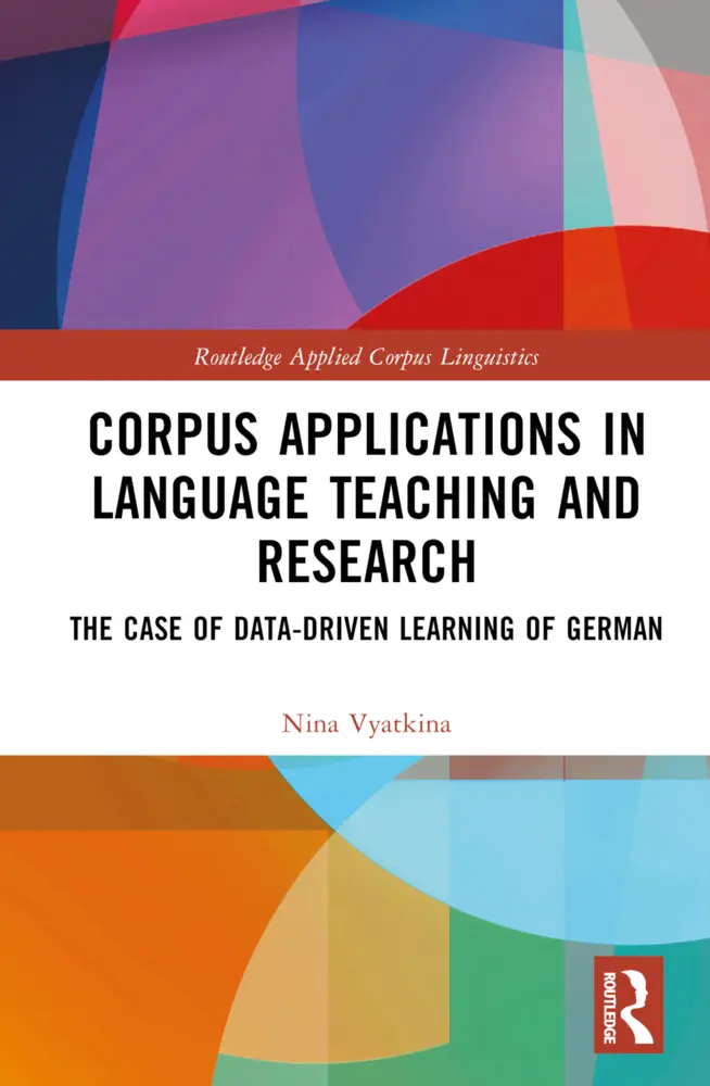 Cover: 9781032122175 | Corpus Applications in Language Teaching and Research | Nina Vyatkina