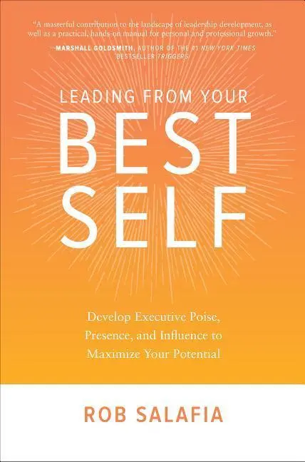 Cover: 9781260132175 | Leading from Your Best Self: Develop Executive Poise, Presence, and...