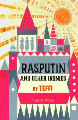Cover: 9781782272175 | Rasputin and Other Ironies | Teffi | Taschenbuch | Englisch | 2016