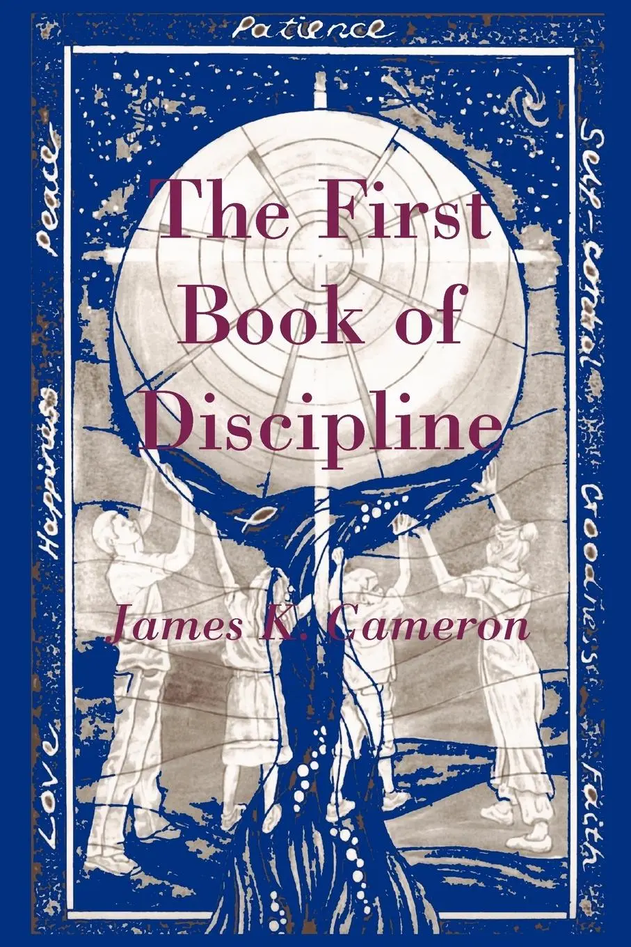 Cover: 9781905022175 | The First Book of Discipline | James K. Cameron | Taschenbuch | 2004
