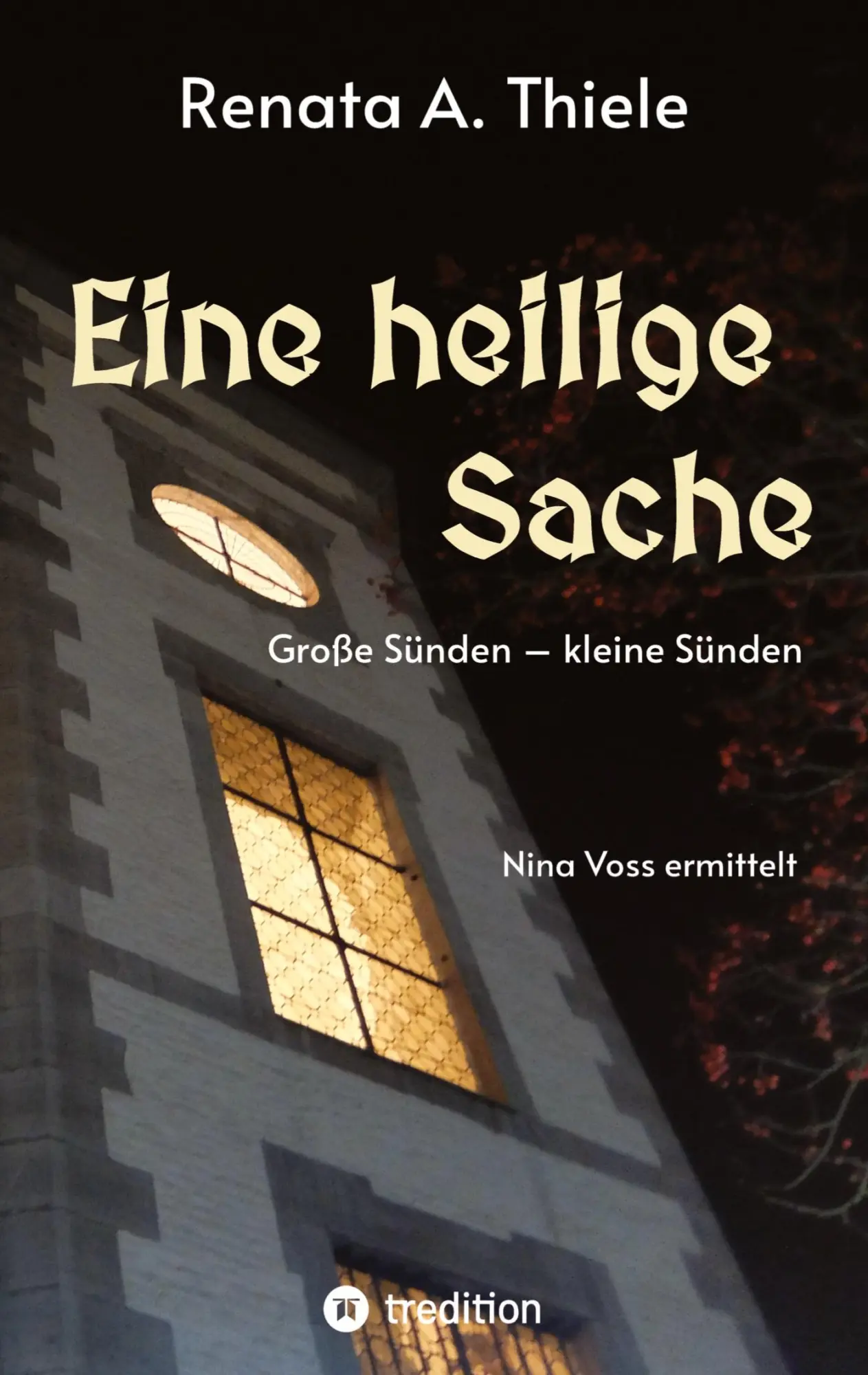 Cover: 9783384302175 | Eine heilige Sache | Große Sünden - kleine Sünden | Renata A. Thiele