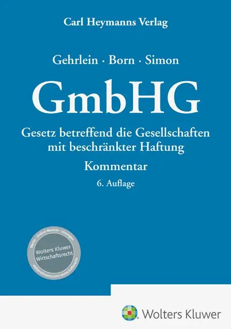 Cover: 9783452302175 | GmbHG - Kommentar | Markus Gehrlein (u. a.) | Taschenbuch | 2014 S.