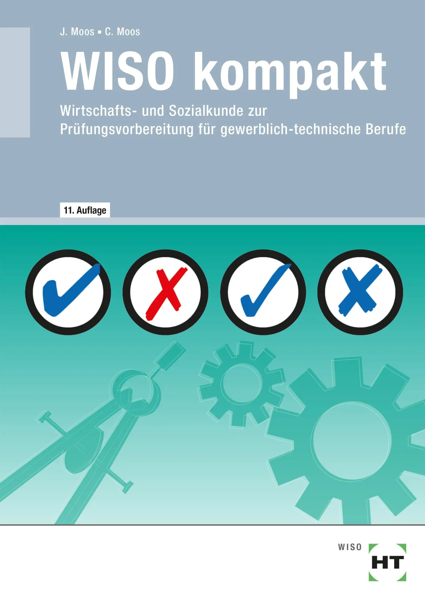 Cover: 9783582542175 | WISO kompakt | Josef Moos (u. a.) | Taschenbuch | 172 S. | Deutsch