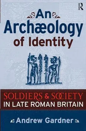 Cover: 9781598742275 | An Archaeology of Identity | Andrew Gardner | Taschenbuch | Englisch