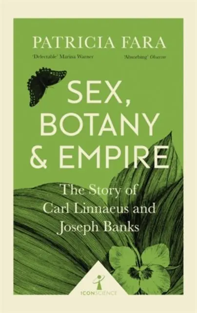 Cover: 9781785782275 | Sex, Botany and Empire (Icon Science) | Patricia Fara | Taschenbuch