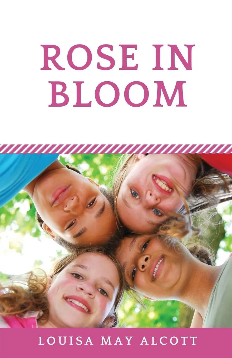 Cover: 9782956882275 | Rose in Bloom | The Louisa May Alcott's sequel to Eight Cousins | Buch