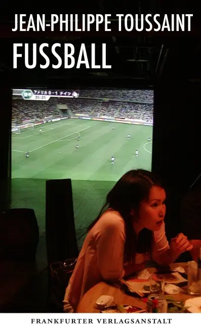 Cover: 9783627002275 | Fußball | Ausgezeichnet mit dem Grand Prix Sport &amp; Litteìrature 2015