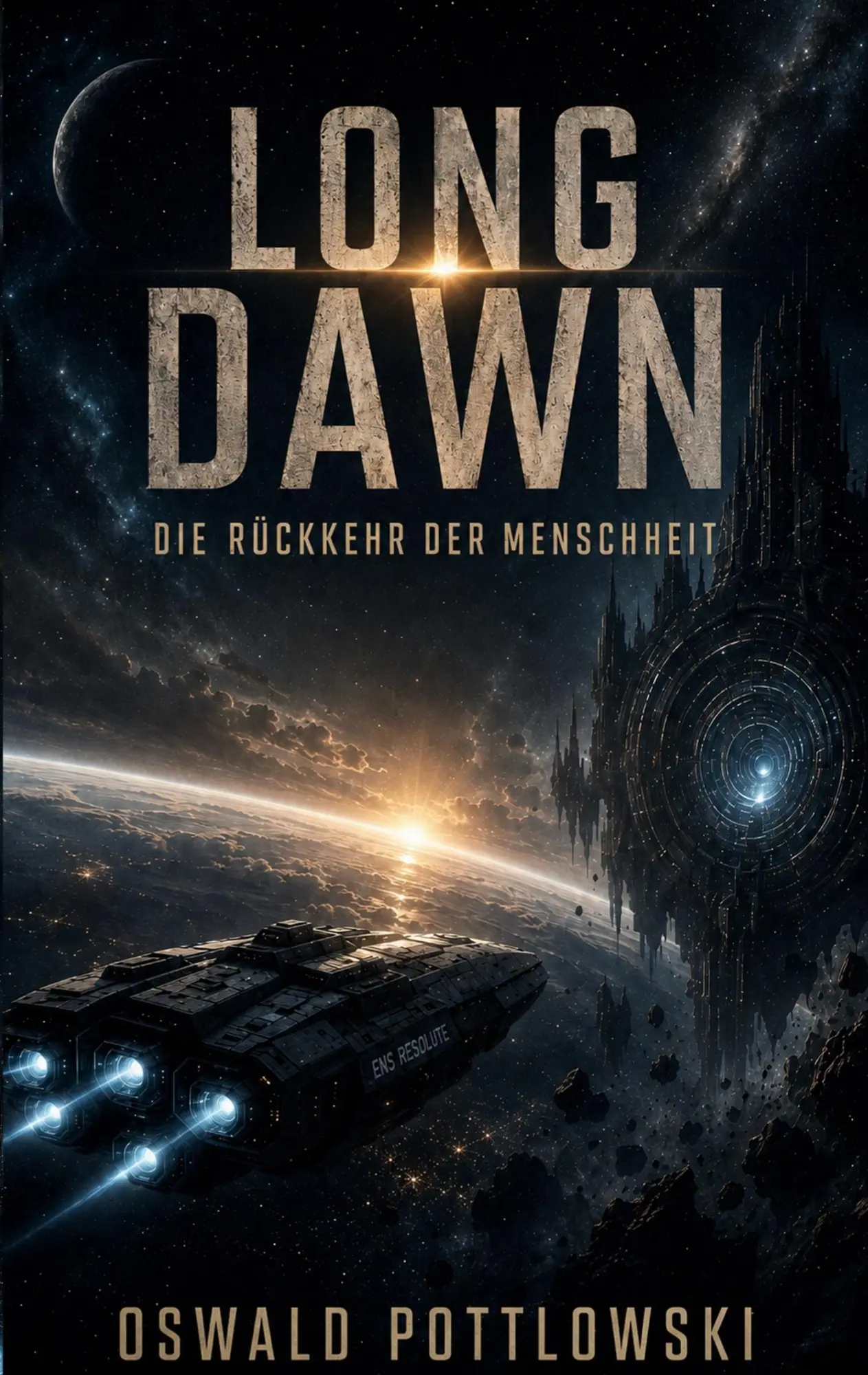 Cover: 9783696312275 | Long Dawn | Die Rückkehr der Menschheit | Oswald Pottlowski | Buch