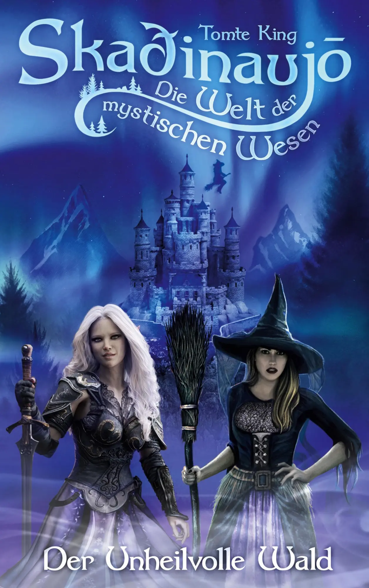 Cover: 9783734782275 | Skadinaujo - Die Welt der mystischen Wesen | Der Unheilvolle Wald