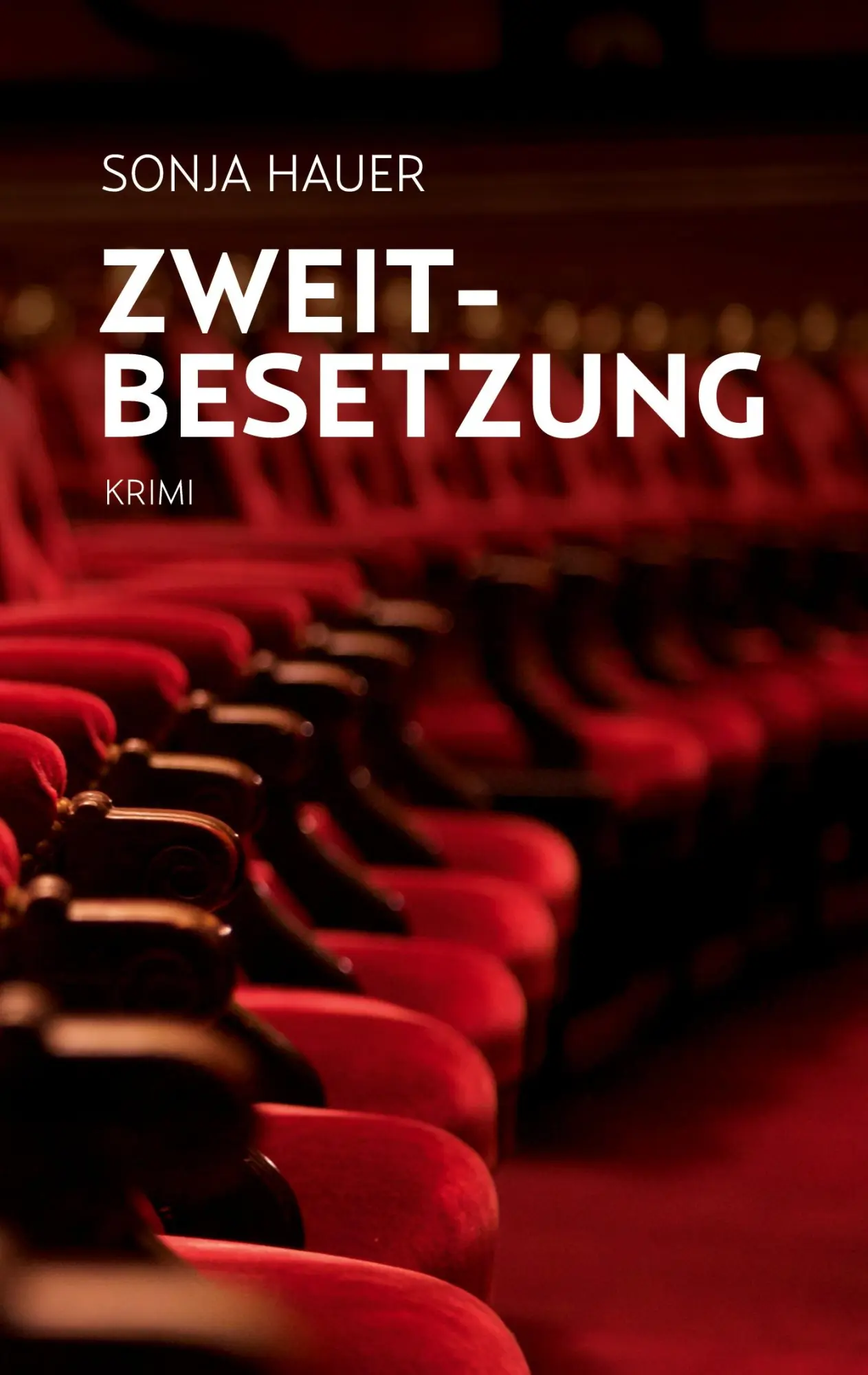 Cover: 9783752672275 | Zweitbesetzung | Sonja Hauer | Taschenbuch | Paperback | 352 S. | 2020
