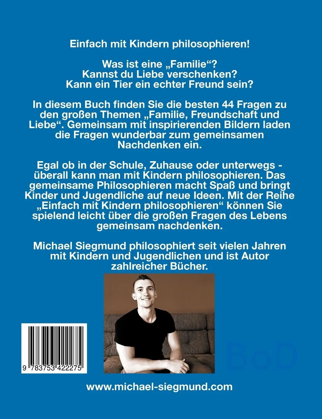 Rückseite: 9783753422275 | Familie, Freundschaft und Liebe - Die besten 44 Fragen zum...