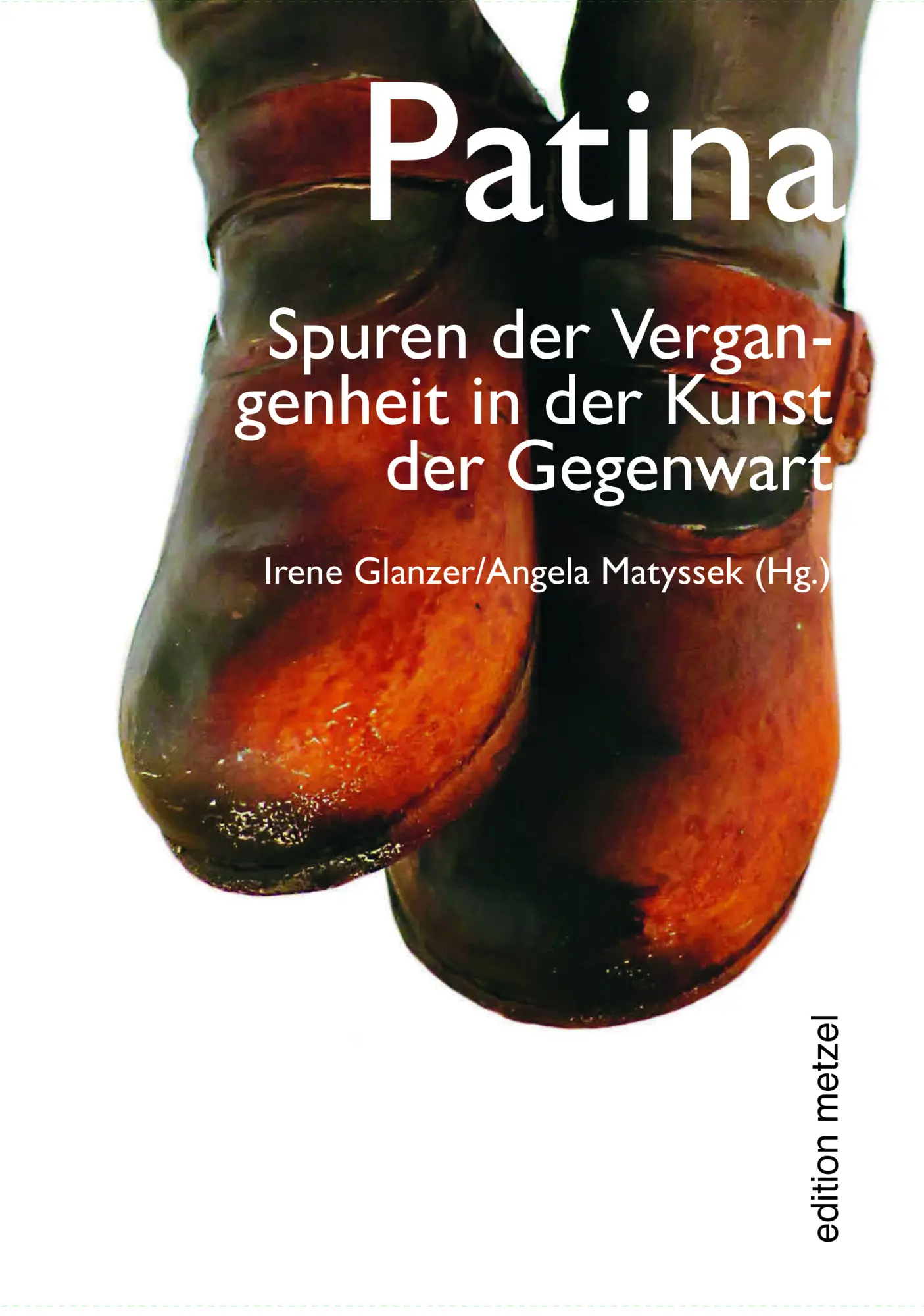 Cover: 9783889602275 | Patina | Spuren der Vergangenheit in der Kunst der Gegenwart | Buch