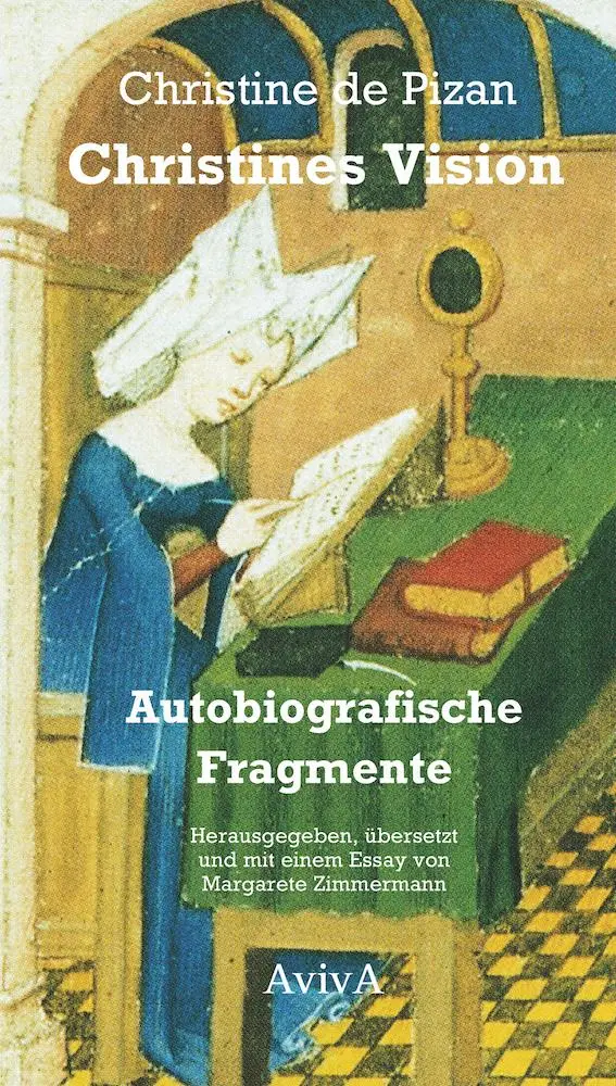 Cover: 9783949302275 | "Ich, Christine" | Autobiografische Texte | Christine de Pizan | Buch