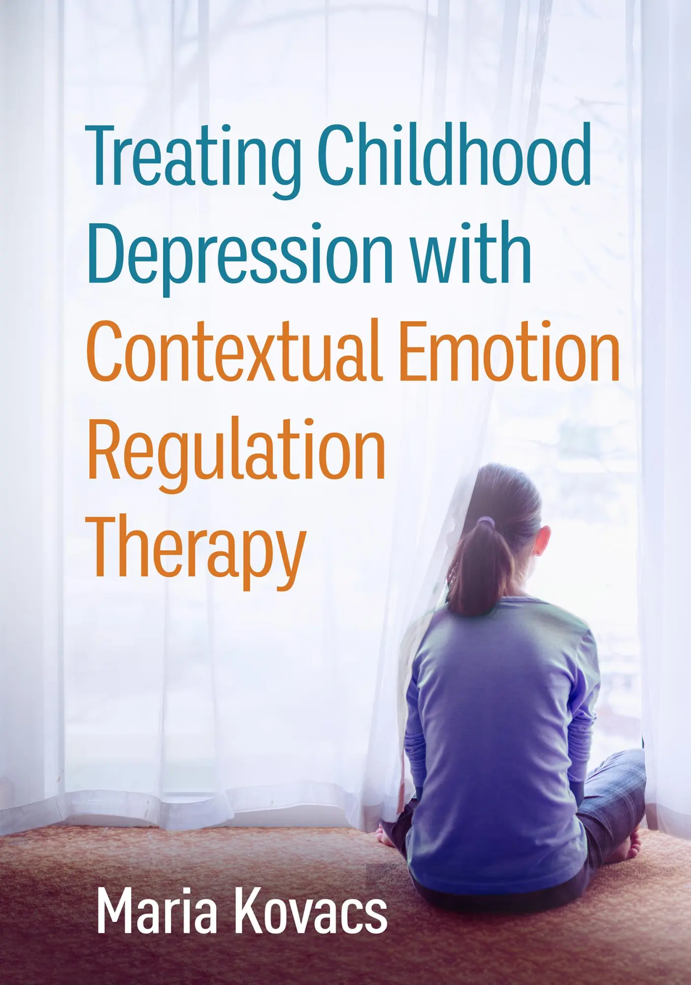Cover: 9781462552375 | Treating Childhood Depression with Contextual Emotion Regulation...