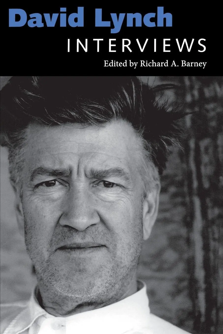Cover: 9781604732375 | David Lynch | Interviews | Richard A Barney | Taschenbuch | Englisch