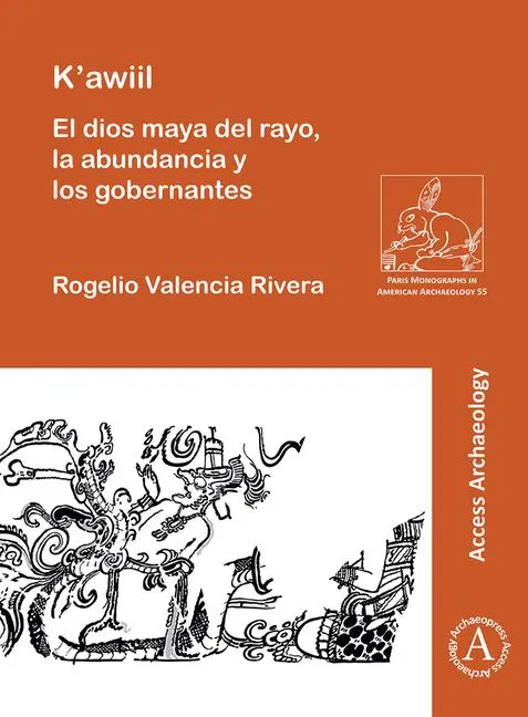 Cover: 9781803272375 | K'awiil: El dios maya del rayo, la abundancia y los gobernantes | Buch