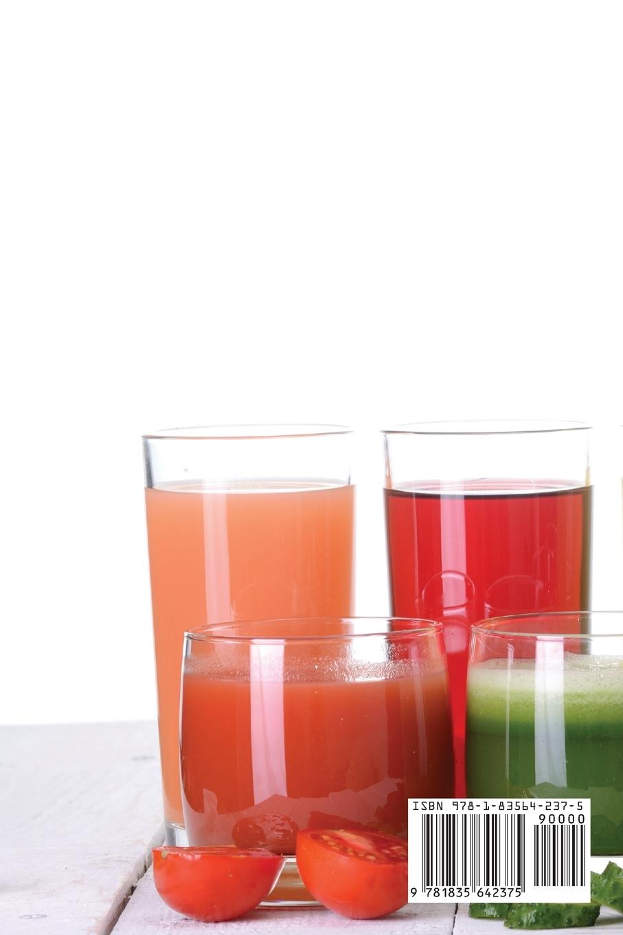 Rückseite: 9781835642375 | THE COMPLETE JUICING RECIPE BOOK | Erik Pelvis | Taschenbuch | 2023