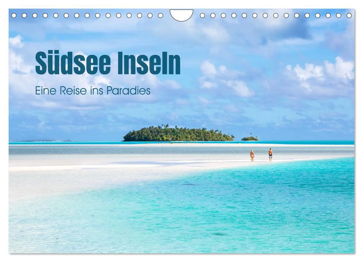 Cover: 9783457572375 | Südsee Inseln - Eine Reise ins Paradies (Wandkalender 2026 DIN A4...