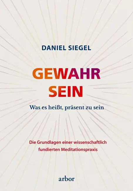 Cover: 9783867812375 | Gewahr Sein | Daniel Siegel | Taschenbuch | 432 S. | Deutsch | 2020