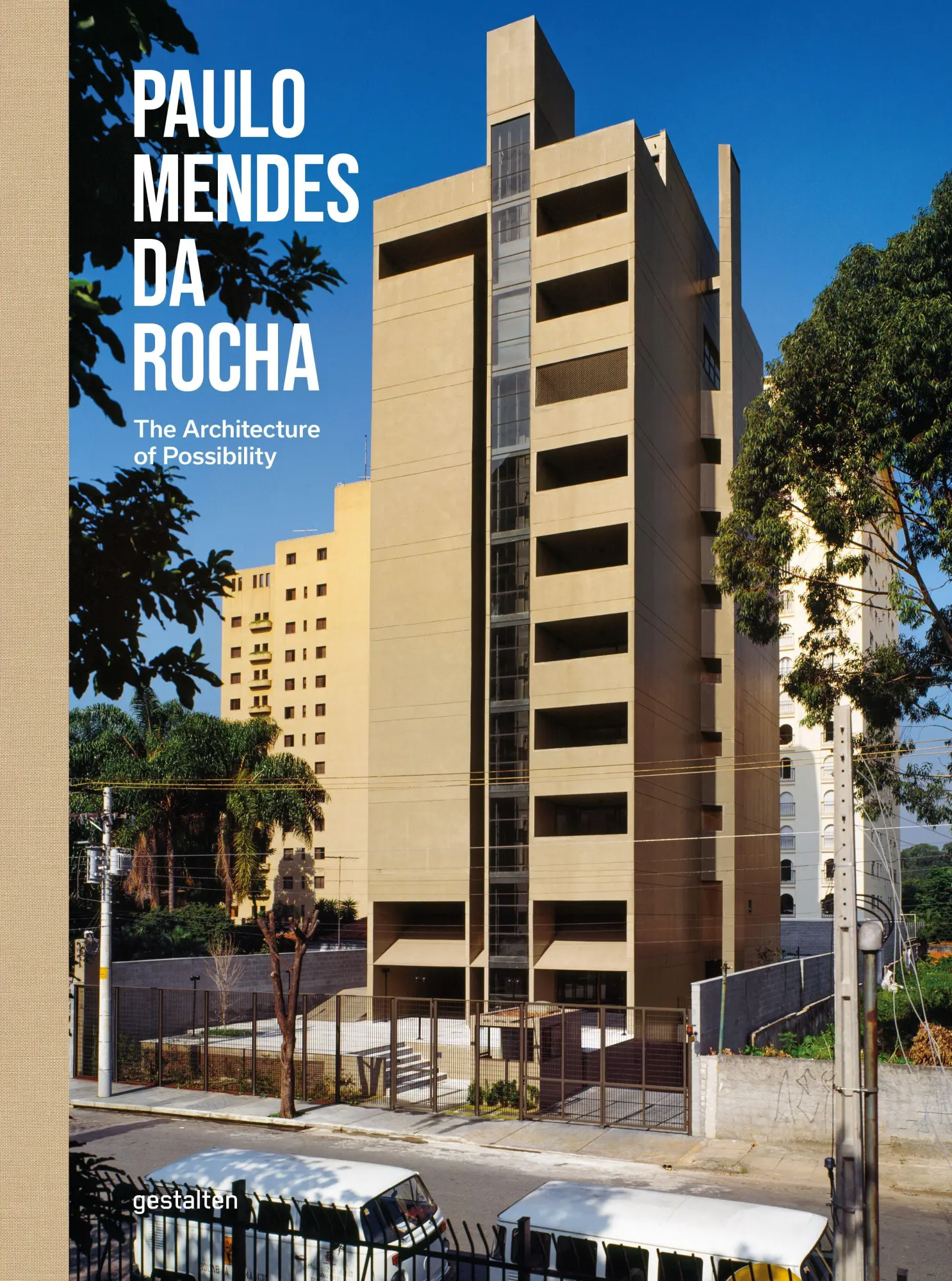 Cover: 9783967042375 | Paulo Mendes da Rocha | The Architecture of Possibility | Buch | 2026