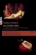 Cover: 9783865202475 | Sex, Erotik, Liebe | Adalbert Podlech | Taschenbuch | 528 S. | Deutsch